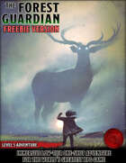 The Forest Guardian - FREEBIE - Level 5 Adventure - 5e