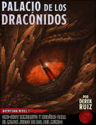 Palacio de los Dracónidos - Aventura Nivel 7 - 5e