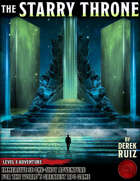 The Starry Throne - Level 8 Adventure - 5e