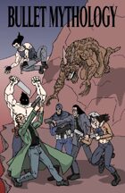 Bullet Mythology