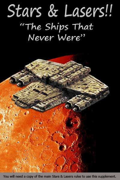 Stars & Lasers - The Ships That Never Were...