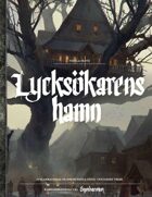 Tistla Fäste - Lycksökarens hamn