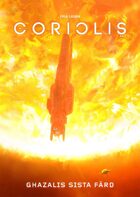 Coriolis: Ghazalis sista färd