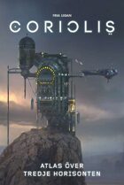 Coriolis: Atlas över Tredje horisonten