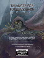 Talanger för Torsdagsbarn -Till Väsen