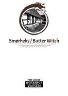 Butter Witch - A Creature for Vaesen