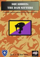 Squaddies: The Dam Sitters