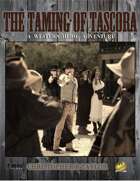 The Taming of Tascora