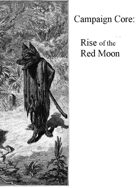 Campaign Core: Rise of the Red Moon (Werewolf Invasion)