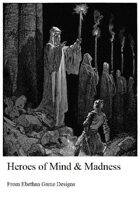 Heroes of Mind and Madness