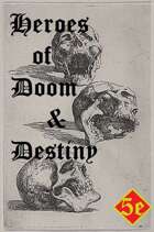 Heroes of Doom and Destiny