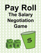 Pay Roll: The Salary Negotiation Game
