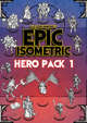 Hero Pack 1 - Epic Isometric