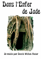 Dans l'Enfer de Jade