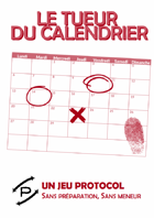 Le Tueur du Calendrier, un jeu Protocol