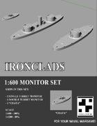 Ironclads - 1:600 Monitor Set