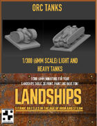 Orc Steam Tanks for Landships