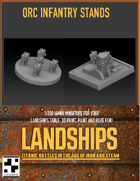 Orc Infantry Stands for Landships