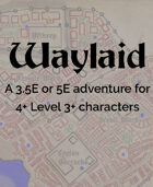 Waylaid