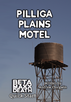 Pilliga Plains Motel - Beta Maxx Death Quick Start