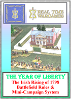 “The Year of Liberty” Being a campaign set in Ireland in 1798 and guidelines for resolving clashes of arms which may result there.