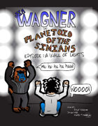 Jim Wagner in: Planetoid of the Simians: Episode 1: A Wall of Lights