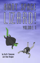 Giant Space Lizard! Volume 1