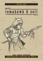 With Tomahawk & Colts vol1