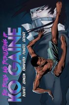 The Trials and Tribulations of Ko Gaine