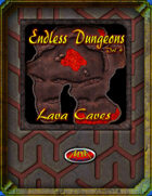 Endless Dungeons: Lava Caves