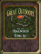 Great Outdoors Volume 13: Haunted Forest