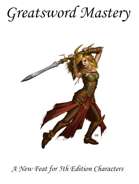 Greatsword Mastery Feat (5E)