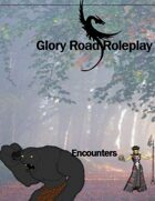 Glory Road Roleplay Encounters