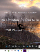 OSR Under the Abandoned Monastery