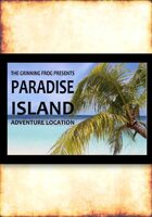 Paradise Island Adventure Location