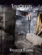 SideQuests: Mausoleum Madness