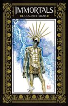 Immortals, Gods and Heroes