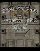 Save Vs. Cave: Dwarven Hold 1