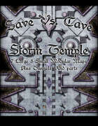 Save Vs. Cave: Storm Temple