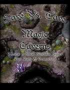 Save Vs. Cave: Magic Caverns