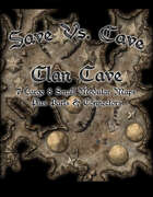 Save Vs. Cave: Clan Caves
