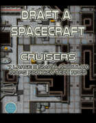 Draft a Spacecraft: Cruisers