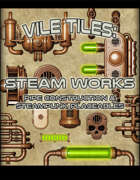 Vile Tiles: Steam Works