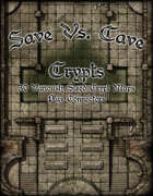 Save Vs. Cave: Crypts
