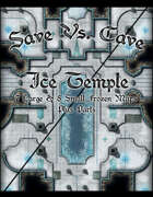 Save Vs. Cave: Ice Temple