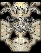 Save Vs. Cave: Sun Temple