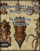 Transportation Sensations: Steampunk Vehicles