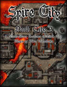 Spire City: Dark City 2
