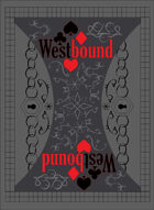 Westbound: Westbound Deck