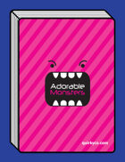 Adorable Monsters (Fuchsia Fury)